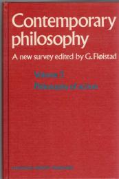 Contemporary Philosophy: A New Survey  3 Philosophy of Action