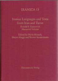 Iranian Languages and Texts from Iran and Turan : Ronald E. Emmerick Memorial Volume