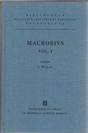Ambrosii Theodosii Macrobii Opera Vol.1/2 Satvrnalia/Commentarii in Somnium Scipionis