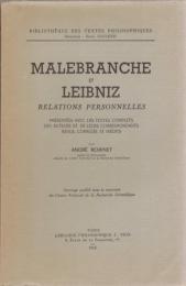 Malebranche et Leibniz : Relations Personnelles