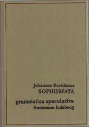 Sophismata ; Critical edition with an introduction by T. K. Scott