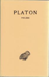 Platon Oeuvres Completes Tome IX, 2e partie : Philèbe