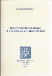 Répertoire des Ouvrages et des Articles sur Montesquieu