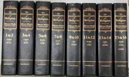 The Encyclopedia of Religion 16 Volumes in 8.