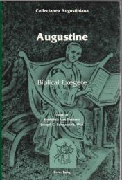 Augustine : Biblical Exegete