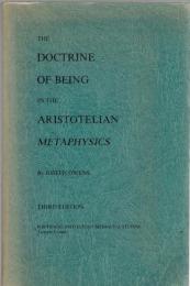 The Doctrine of Being in the Aristotelian Metaphysics : A Study  in the Greek Background of Medieval Thought