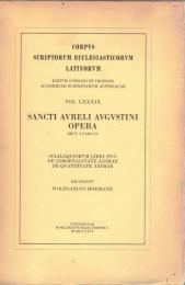 Sancti Aureli Augustini Opera, Sect. 1. / Ps. 4., Soliloquiorum libri duo De inmortalitate animae
