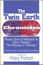 The Twin Earth Chronicles : twenty years of reflection on Hilary Putnam's "The meaning of 'meaning'"
