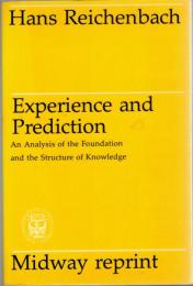 Experience and Prediction : an analysis of the foundations and the structure of knowledge