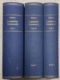 Ausführliche Grammatik der Lateinischen Sprache Erster Teil, Zweiter Teil(2Bdn.)