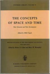 The Concepts of Space and Time : their structure and their development