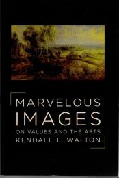 Marvelous Images : on values and the arts