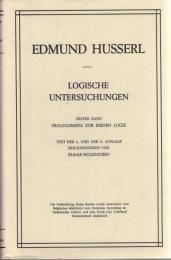 Logische Untersuchungen Erster Bd., Zweiter Bd.(2Teils)  in drei Bdn. (Husserliana Bd.18/19-1・2)