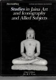 Studies in Jaina Art and Iconography and Allied Subjects in honour of Dr. U.P. Shah