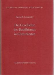 Die Geschichte des Buddhismus in Ostturkestan