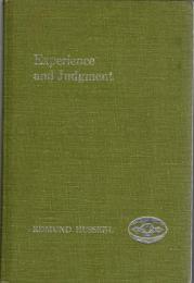 Experience and Judgment : Investigations in a Genealogy of Logic