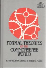 Formal Theories of the Commonsense World