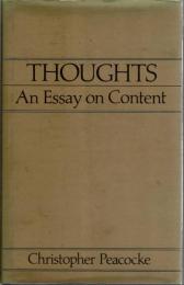 Thoughts : An Essay on Content