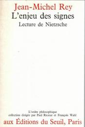 L'enjeu des signes : Lecture de Nietzsche