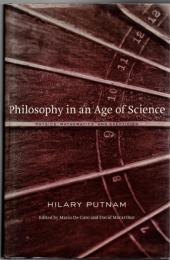 Philosophy in an Age of Science : Physics, Mathematics, and Skepticism
