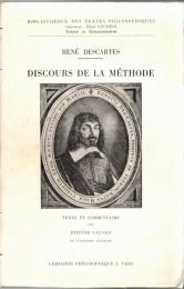 Discours de la Methode : Texte et Commentaire par Etienne Gilson