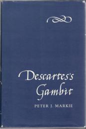 Descartes's Gambit
