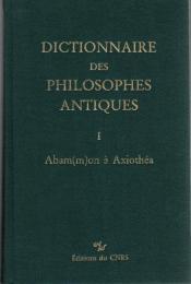 Dictionnaire des philosophes antiques, tome 1-3