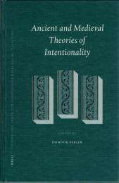 Ancient and Medieval Theories of Intentionality 