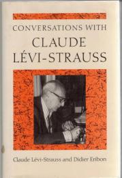 Conversations with Claude Lévi-Strauss