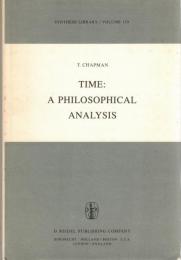 Time : A Philosophical Analysis