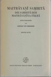 Maitrayani Samhita die Samhita der Maitrayaniya-Sakha (4 Bdn.)