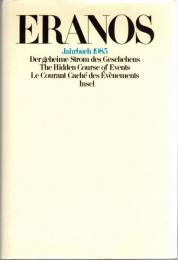 Eranos Jahrbuch 1985 : Der geheime Strom des Geschehens