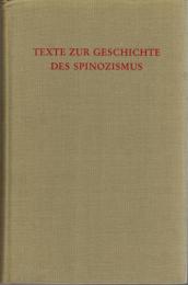 Texte zur Geschichte des Spinozismus