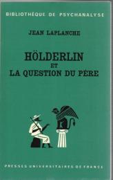 Hölderlin et la question du père