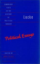 Locke: Political Essays (Cambridge Texts in the History of Political Thought)