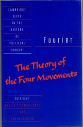 Fourier: The Theory of the Four Movements (Cambridge Texts in the History of Political Thought)