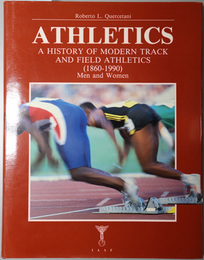 ATHLETICS A HISTORY OF MODERN TRACK AND FIELD ATHLETICS (1860-1990) Men and Women