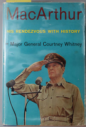 MACARTHUR （英文） HIS RENDEZVOUS WITH HISTORY