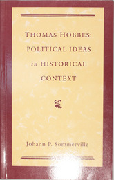 THOMAS HOBBES  POLITICAL IDEAS IN HISTORICAL CONTEXT 