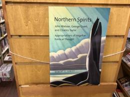 Northern spirits : John Watson, George Grant, and Charles Taylor -- appropriations of Hegelian political thought
