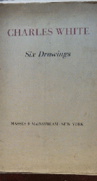 （洋）CHARLES WHITE six Drawings　チャールズ・ホワイト素描集
 