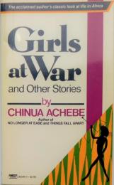 GIRLS AT WAR & OTHER　STORIES