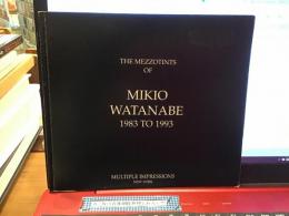 図録：The Mezzotints of MIKIO WATANABE 1983 to 1993＜英文＞