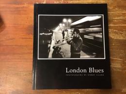 ノビー・クラーク写真集『London Blues』　