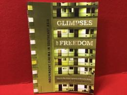 Glimpses of Freedom : Independent Cinema in Southeast Asia（自由への煌めき：東南アジアのインディペンデント映画）Benjamin McKay によるヤスミン・アフマド論ほか