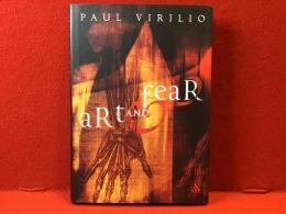 Art and Fear（ポール・ヴィリリオ「芸術と恐怖」フランス語原題は"La Procédure silence"日本語未訳、※本書は英文です）