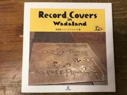 Record Covers in Wadaland　和田誠レコードジャケット集