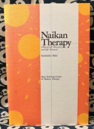 Naikan therapy 内観療法 A Way of Self-Discovery and Self-Renewal