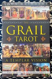 聖杯伝説 テンプル騎士団のタロット The Grail Tarot: A Templar Vision