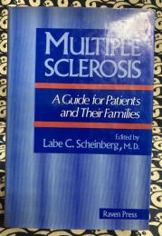 Multiple sclerosis: A guide for patients and their families(多発性硬化症)